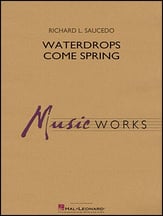 Waterdrops Come Spring Concert Band sheet music cover